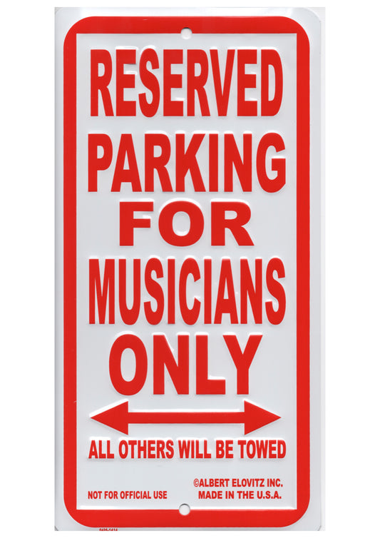 Novelty “Reserved Parking for Musicians Only” Metal Street Sign Plaque