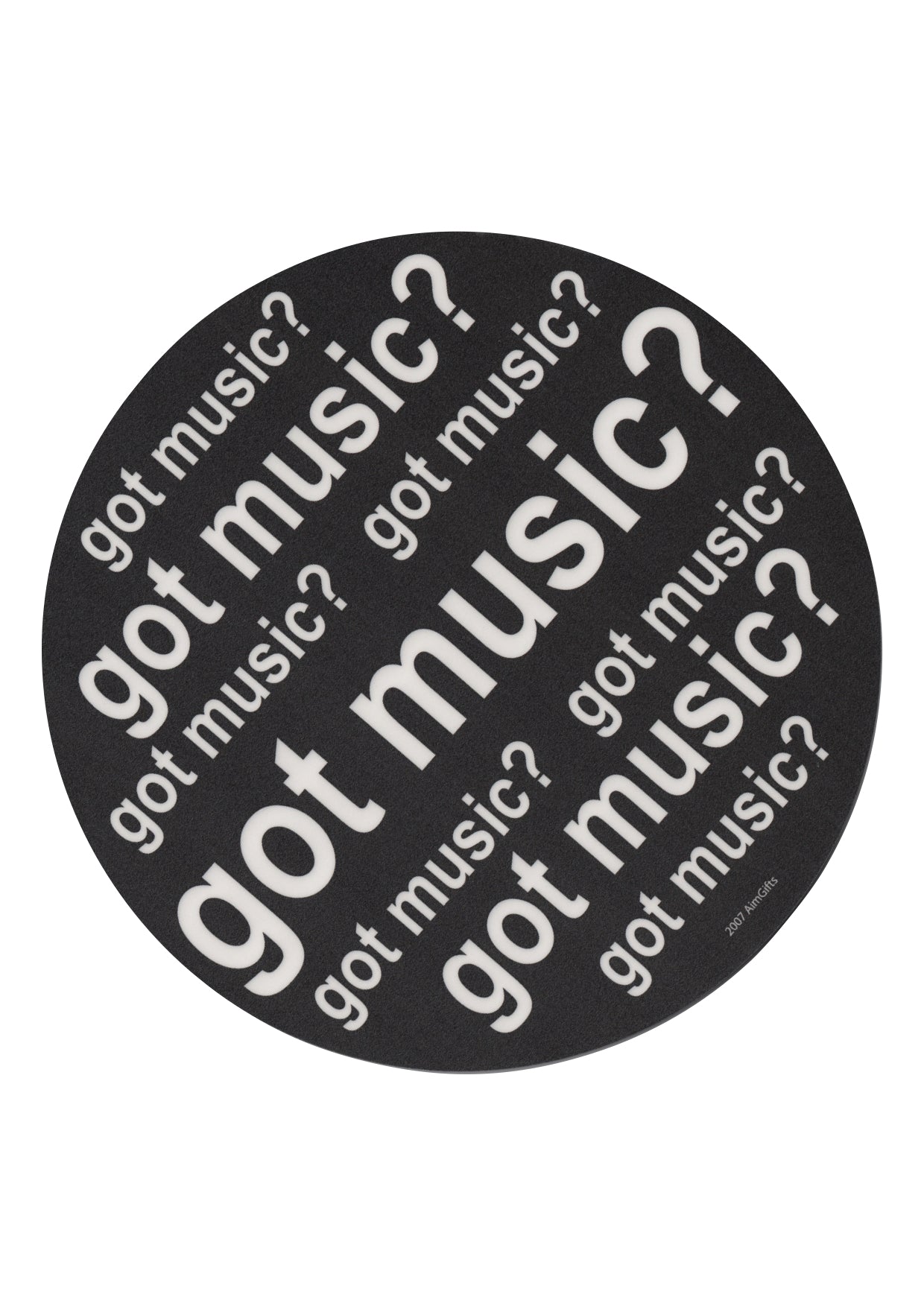 Got Music? Novelty computer mouse pad thick rubber base
