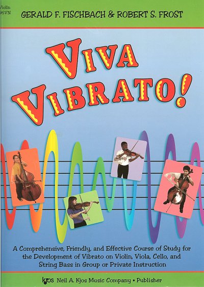 Viva Vibrato for violin by Gerald F.Fischbach & Robert S.Frost - Neil A.Kjos